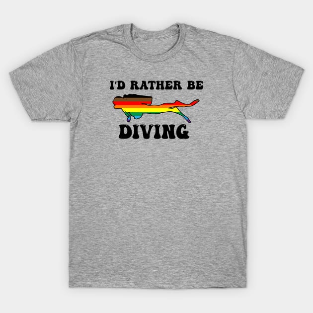 I'd Rather Be Diving: QPoC Pride T-Shirt by ziafrazier